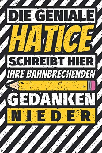 Notizbuch liniert: Hatice Geschenke lustiger Spruch Vorname Notizbuch liniert: Hatice Geschenke lustiger Spruch Vorname von Independently published