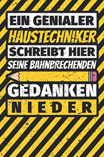 Notizbuch liniert: Haustechniker Geschenke lustig Abschluss Geschenkidee Beruf Notizbuch liniert: Haustechniker Geschenke lustig Abschluss Geschenkidee Beruf von Independently published
