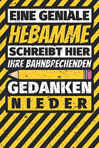 Notizbuch liniert: Hebamme Geschenke lustig Abschluss Geschenkidee Beruf Notizbuch liniert: Hebamme Geschenke lustig Abschluss Geschenkidee Beruf von Independently published