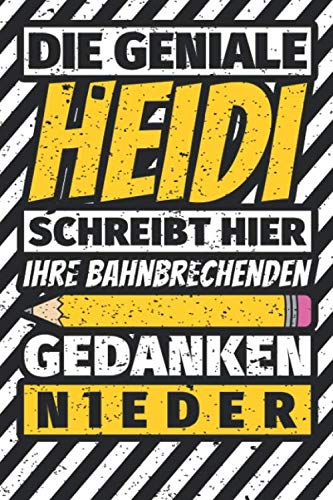 Notizbuch liniert: Heidi Geschenke lustiger Spruch Vorname Notizbuch liniert: Heidi Geschenke lustiger Spruch Vorname von Independently published