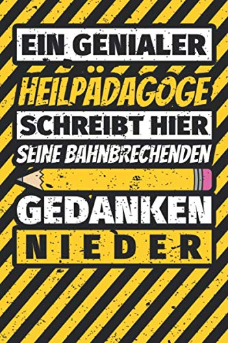Notizbuch liniert: Heilpädagoge Geschenke lustig Abschluss Geschenkidee Beruf Notizbuch liniert: Heilpädagoge Geschenke lustig Abschluss Geschenkidee Beruf von Independently published