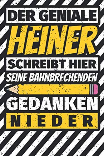 Notizbuch liniert: Heiner Geschenke lustiger Spruch Vorname Notizbuch liniert: Heiner Geschenke lustiger Spruch Vorname von Independently published