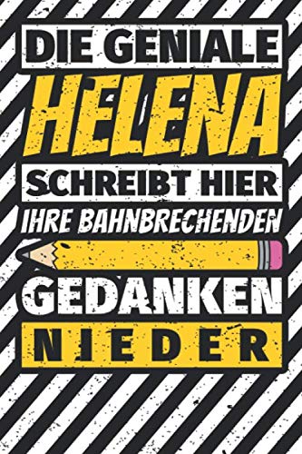 Notizbuch liniert: Helena Geschenke lustiger Spruch Vorname Notizbuch liniert: Helena Geschenke lustiger Spruch Vorname
