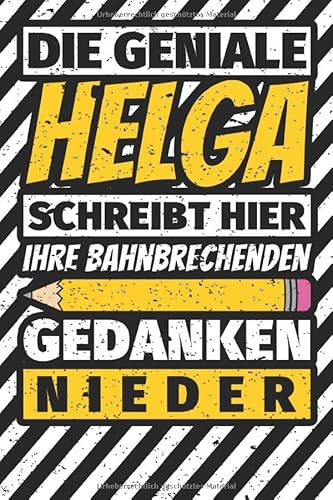 Notizbuch liniert: Helga Geschenke lustiger Spruch Vorname Notizbuch liniert: Helga Geschenke lustiger Spruch Vorname von Independently published