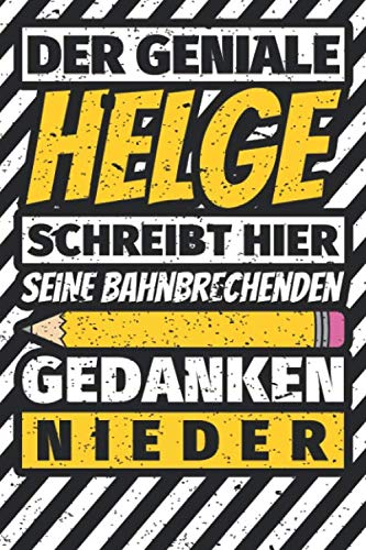Notizbuch liniert: Helge Geschenke lustiger Spruch Vorname Notizbuch liniert: Helge Geschenke lustiger Spruch Vorname