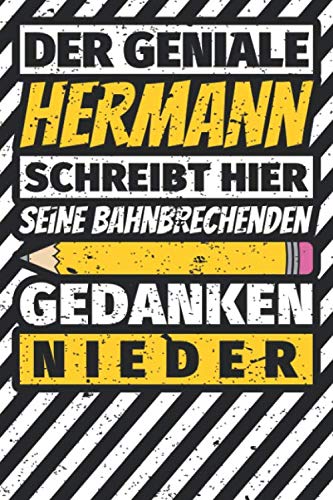 Notizbuch liniert: Hermann Geschenke lustiger Spruch Vorname Notizbuch liniert: Hermann Geschenke lustiger Spruch Vorname