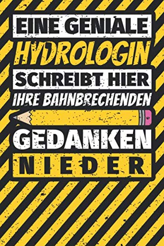 Notizbuch liniert: Hydrologin Geschenke lustig Abschluss Geschenkidee Beruf Notizbuch liniert: Hydrologin Geschenke lustig Abschluss Geschenkidee Beruf