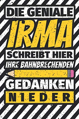 Notizbuch liniert: Irma Geschenke lustiger Spruch Vorname Notizbuch liniert: Irma Geschenke lustiger Spruch Vorname von Independently published