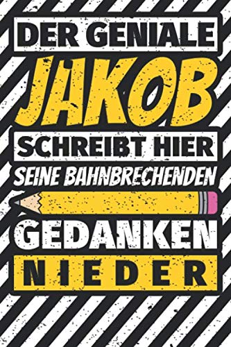 Notizbuch liniert: Jakob Geschenke lustiger Spruch Vorname Notizbuch liniert: Jakob Geschenke lustiger Spruch Vorname