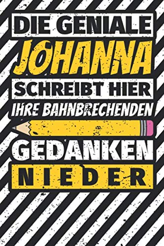 Notizbuch liniert: Johanna Geschenke lustiger Spruch Vorname