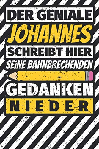 Notizbuch liniert: Johannes Geschenke lustiger Spruch Vorname Notizbuch liniert: Johannes Geschenke lustiger Spruch Vorname