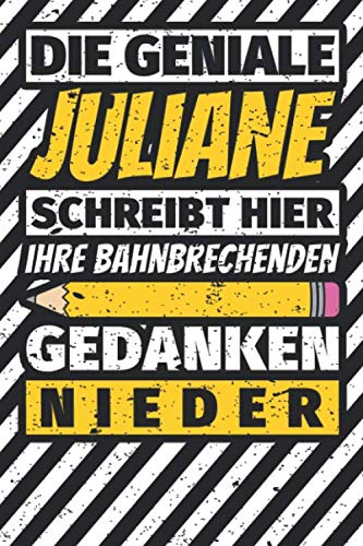 Notizbuch liniert: Juliane Geschenke lustiger Spruch Vorname