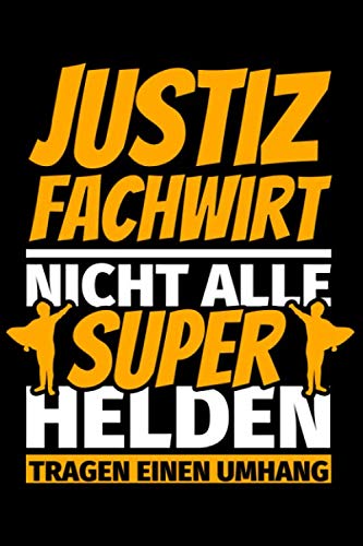Notizbuch liniert: Justizfachwirt Geschenke lustig Notizbuch liniert: Justizfachwirt Geschenke lustig von Independently published