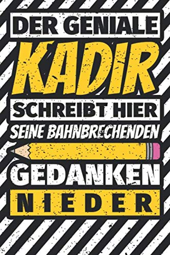 Notizbuch liniert: Kadir Geschenke lustiger Spruch Vorname Notizbuch liniert: Kadir Geschenke lustiger Spruch Vorname