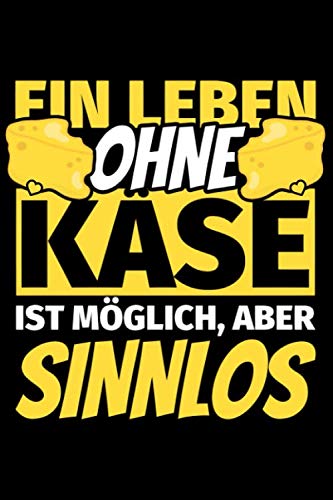 Notizbuch liniert: Käse Geschenke Käseliebhaber lustig Notizbuch liniert: Käse Geschenke Käseliebhaber lustig