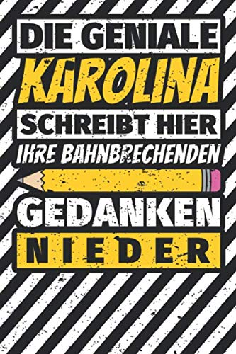 Notizbuch liniert: Karolina Geschenke lustiger Spruch Vorname Notizbuch liniert: Karolina Geschenke lustiger Spruch Vorname von Independently published