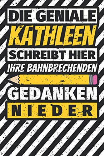 Notizbuch liniert: Kathleen Geschenke lustiger Spruch Vorname Notizbuch liniert: Kathleen Geschenke lustiger Spruch Vorname