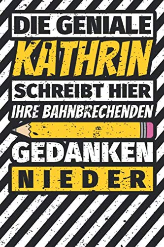 Notizbuch liniert: Kathrin Geschenke lustiger Spruch Vorname Notizbuch liniert: Kathrin Geschenke lustiger Spruch Vorname