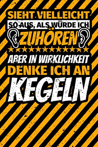 Notizbuch liniert: Kegeln lustiges Geschenk Humor Notizbuch liniert: Kegeln lustiges Geschenk Humor von Independently published