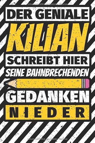 Notizbuch liniert: Kilian Geschenke lustiger Spruch Vorname Notizbuch liniert: Kilian Geschenke lustiger Spruch Vorname von Independently published