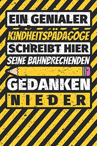 Notizbuch liniert: Kindheitspädagoge Geschenke lustig Abschluss Geschenkidee Beruf Notizbuch liniert: Kindheitspädagoge Geschenke lustig Abschluss Geschenkidee Beruf von Independently published