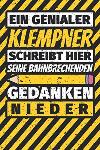 Notizbuch liniert: Klempner Geschenke lustig Abschluss Geschenkidee Beruf Notizbuch liniert: Klempner Geschenke lustig Abschluss Geschenkidee Beruf von Independently published
