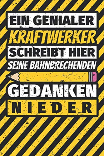 Notizbuch liniert: Kraftwerker Geschenke lustig Abschluss Geschenkidee Beruf Notizbuch liniert: Kraftwerker Geschenke lustig Abschluss Geschenkidee Beruf