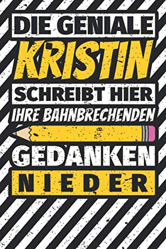 Notizbuch liniert: Kristin Geschenke lustiger Spruch Vorname Notizbuch liniert: Kristin Geschenke lustiger Spruch Vorname