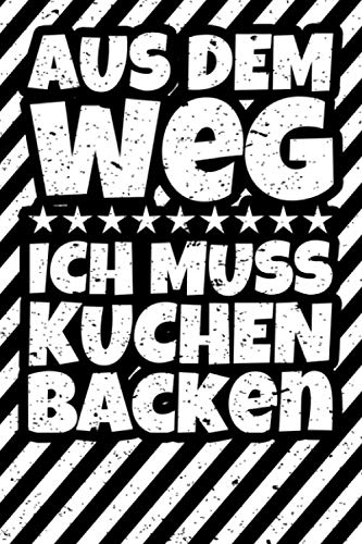 Notizbuch liniert: Kuchen Backen Geschenke Kuchenliebhaber lustig Notizbuch liniert: Kuchen Backen Geschenke Kuchenliebhaber lustig