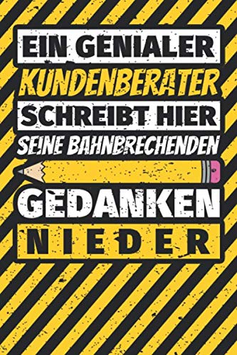 Notizbuch liniert: Kundenberater Geschenke lustig Abschluss Geschenkidee Beruf Notizbuch liniert: Kundenberater Geschenke lustig Abschluss Geschenkidee Beruf von Independently published