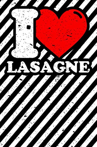 Notizbuch liniert: Lasagne Geschenke lustig Essen Lasagne-Liebhaber Notizbuch liniert: Lasagne Geschenke lustig Essen Lasagne-Liebhaber