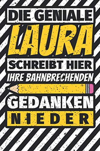 Notizbuch liniert: Laura Geschenke lustiger Spruch Vorname Notizbuch liniert: Laura Geschenke lustiger Spruch Vorname von Independently published