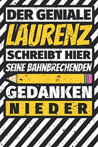 Notizbuch liniert: Laurenz Geschenke lustiger Spruch Vorname Notizbuch liniert: Laurenz Geschenke lustiger Spruch Vorname von Independently published