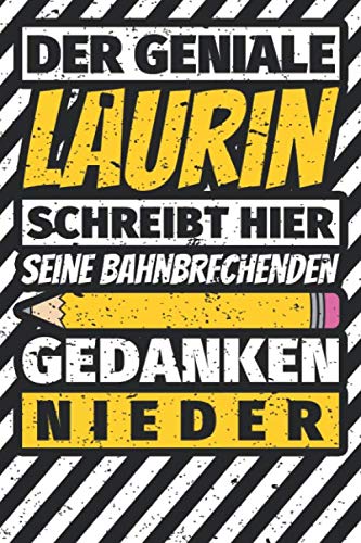 Notizbuch liniert: Laurin Geschenke lustiger Spruch Vorname Notizbuch liniert: Laurin Geschenke lustiger Spruch Vorname von Independently published