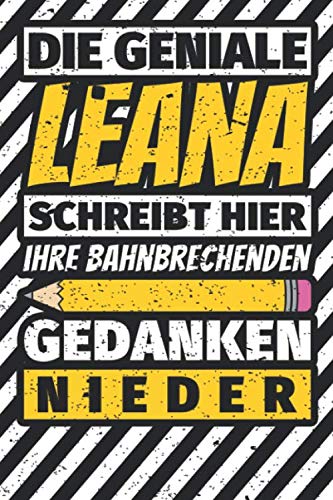 Notizbuch liniert: Leana Geschenke lustiger Spruch Vorname