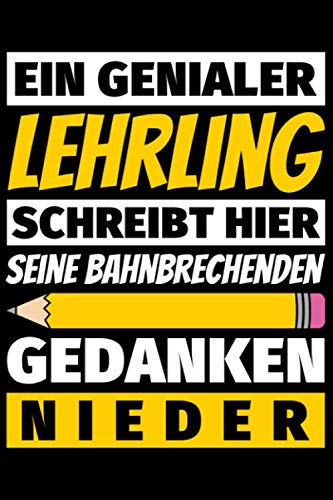 Notizbuch liniert: Lehrling Geschenke Beruf
