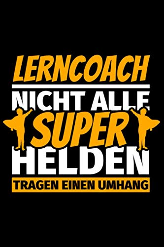 Notizbuch liniert: Lerncoach Geschenke lustig Notizbuch liniert: Lerncoach Geschenke lustig von Independently published