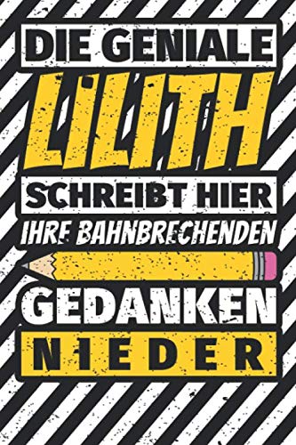 Notizbuch liniert: Lilith Geschenke lustiger Spruch Vorname Notizbuch liniert: Lilith Geschenke lustiger Spruch Vorname