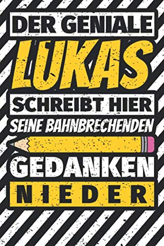Notizbuch liniert: Lukas Geschenke lustiger Spruch Vorname Notizbuch liniert: Lukas Geschenke lustiger Spruch Vorname