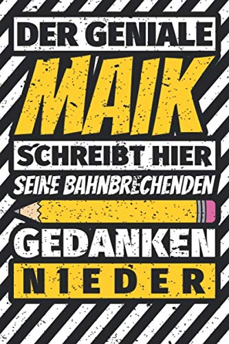 Notizbuch liniert: Maik Geschenke lustiger Spruch Vorname Notizbuch liniert: Maik Geschenke lustiger Spruch Vorname von Independently published