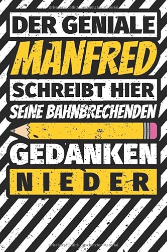 Notizbuch liniert: Manfred Geschenke lustiger Spruch Vorname Notizbuch liniert: Manfred Geschenke lustiger Spruch Vorname von Independently published