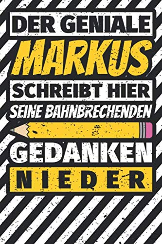 Notizbuch liniert: Markus Geschenke lustiger Spruch Vorname Notizbuch liniert: Markus Geschenke lustiger Spruch Vorname