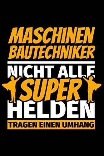 Notizbuch liniert: Maschinenbautechniker Geschenke lustig Notizbuch liniert: Maschinenbautechniker Geschenke lustig von Independently published