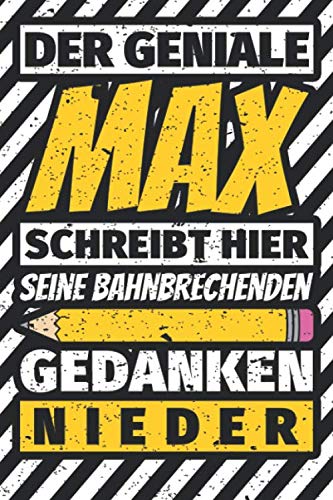 Notizbuch liniert: Max Geschenke lustiger Spruch Vorname Notizbuch liniert: Max Geschenke lustiger Spruch Vorname