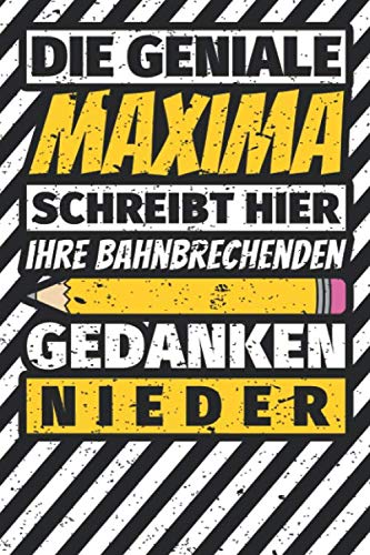 Notizbuch liniert: Maxima Geschenke lustiger Spruch Vorname Notizbuch liniert: Maxima Geschenke lustiger Spruch Vorname von Independently published
