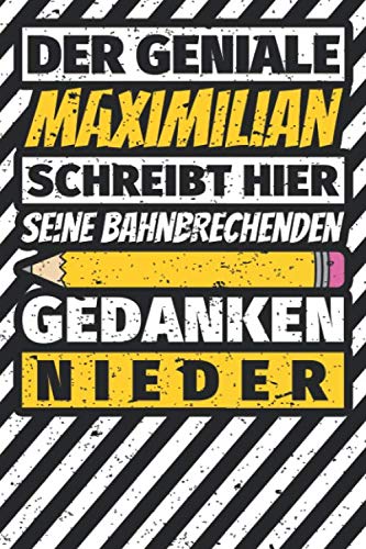 Notizbuch liniert: Maximilian Geschenke lustiger Spruch Vorname Notizbuch liniert: Maximilian Geschenke lustiger Spruch Vorname von Independently published