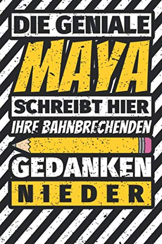 Notizbuch liniert: Maya Geschenke lustiger Spruch Vorname Notizbuch liniert: Maya Geschenke lustiger Spruch Vorname
