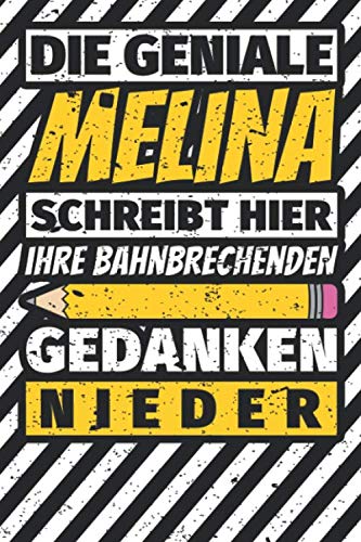 Notizbuch liniert: Melina Geschenke lustiger Spruch Vorname