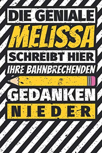 Notizbuch liniert: Melissa Geschenke lustiger Spruch Vorname Notizbuch liniert: Melissa Geschenke lustiger Spruch Vorname