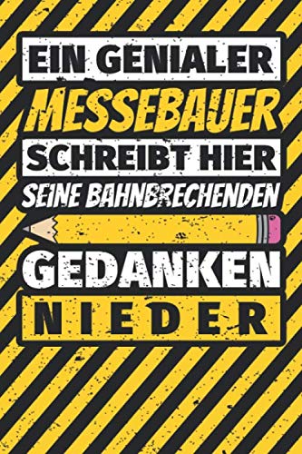 Notizbuch liniert: Messebauer Geschenke lustig Abschluss Geschenkidee Beruf Notizbuch liniert: Messebauer Geschenke lustig Abschluss Geschenkidee Beruf von Independently published